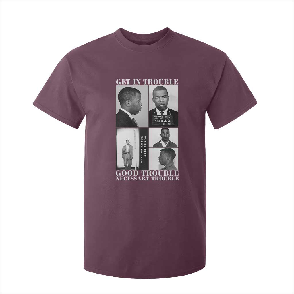 John Lewis Affrican American T Shirt For Kid Get in Good Necessary Trouble TS14 Maroon Print Your Wear