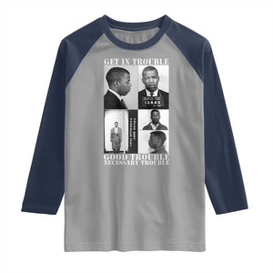 John Lewis Affrican American Raglan Shirt Get in Good Necessary Trouble TS14 Sport Gray Navy Print Your Wear