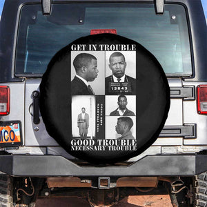 John Lewis Affrican American Spare Tire Cover Get in Good Necessary Trouble TS14 No hole Black Print Your Wear
