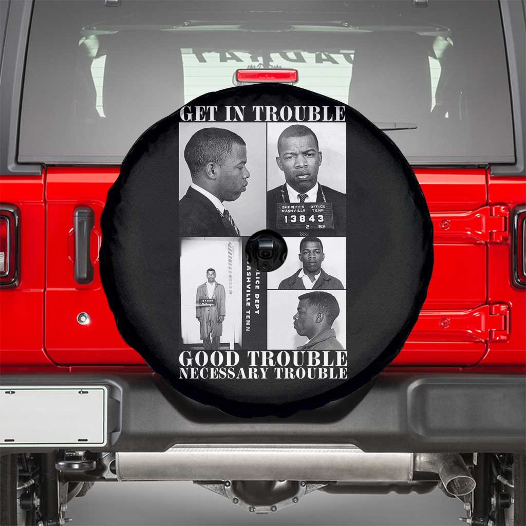 John Lewis Affrican American Spare Tire Cover Get in Good Necessary Trouble TS14 Black Print Your Wear