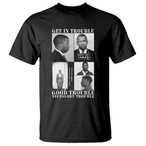 John Lewis Affrican American T Shirt Get in Good Necessary Trouble TS14 Black Print Your Wear