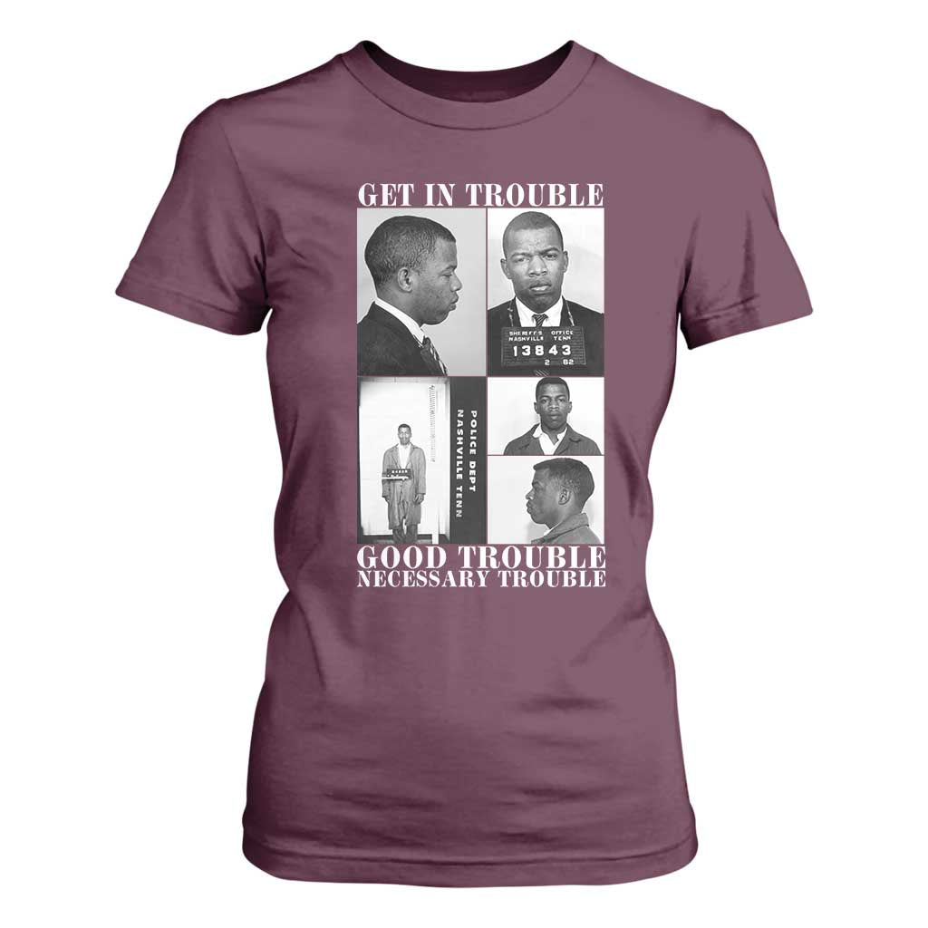 John Lewis Affrican American T Shirt For Women Get in Good Necessary Trouble TS14 Maroon Print Your Wear