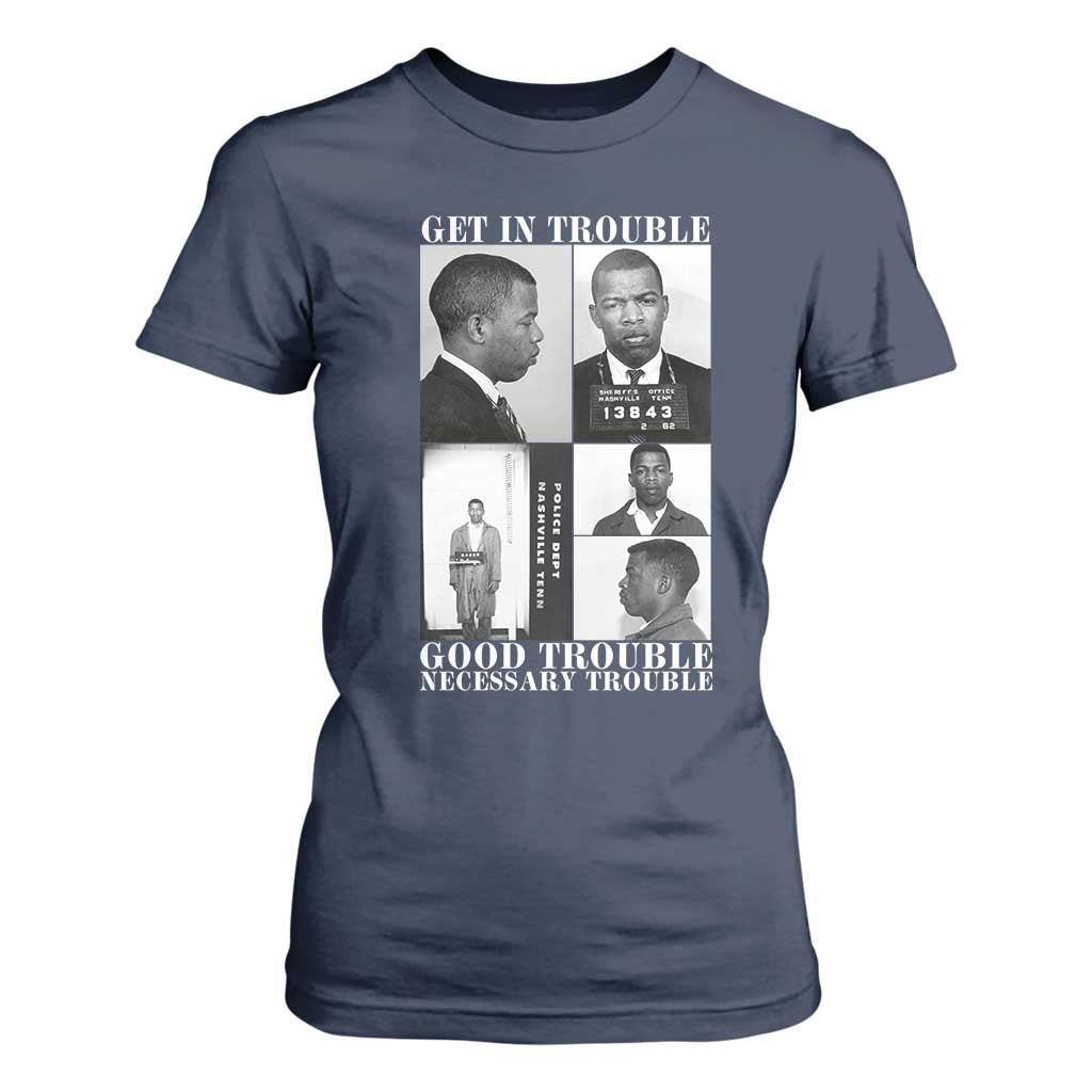 John Lewis Affrican American T Shirt For Women Get in Good Necessary Trouble TS14 Navy Print Your Wear