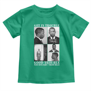John Lewis Affrican American Toddler T Shirt Get in Good Necessary Trouble TS14 Irish Green Print Your Wear