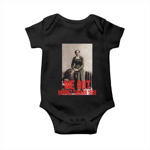 Harriet Tubman Quote Baby Onesie Black Woman History TS14 Black Print Your Wear