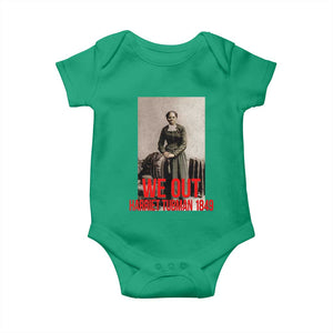 Harriet Tubman Quote Baby Onesie Black Woman History TS14 Irish Green Print Your Wear