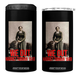 Harriet Tubman Quote 4 in 1 Can Cooler Tumbler Black Woman History TS14 One Size: 16 oz Black Print Your Wear