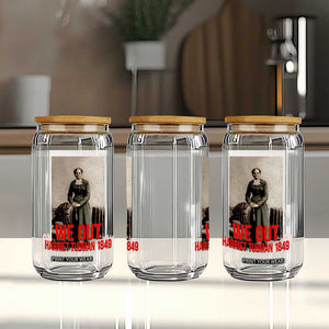 Harriet Tubman Quote Glass Can Black Woman History TS14 Print Your Wear
