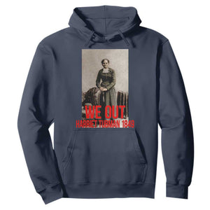 Harriet Tubman Quote Hoodie Black Woman History TS14 Navy Print Your Wear