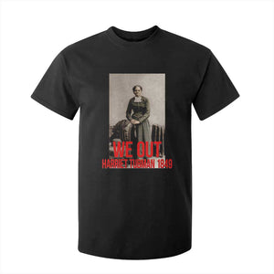 Harriet Tubman Quote T Shirt For Kid Black Woman History TS14 Black Print Your Wear