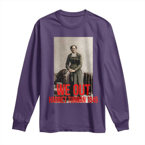 Harriet Tubman Quote Long Sleeve Shirt Black Woman History TS14 Purple Print Your Wear
