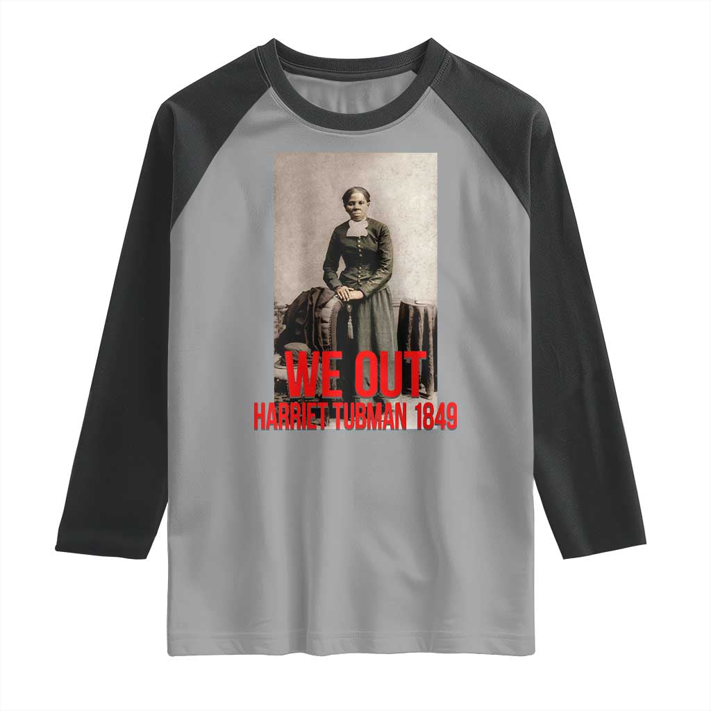 Harriet Tubman Quote Raglan Shirt Black Woman History TS14 Sport Gray Black Print Your Wear