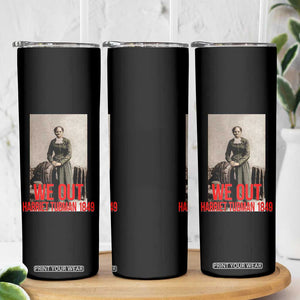 Harriet Tubman Quote Skinny Tumbler Black Woman History TS14 Print Your Wear