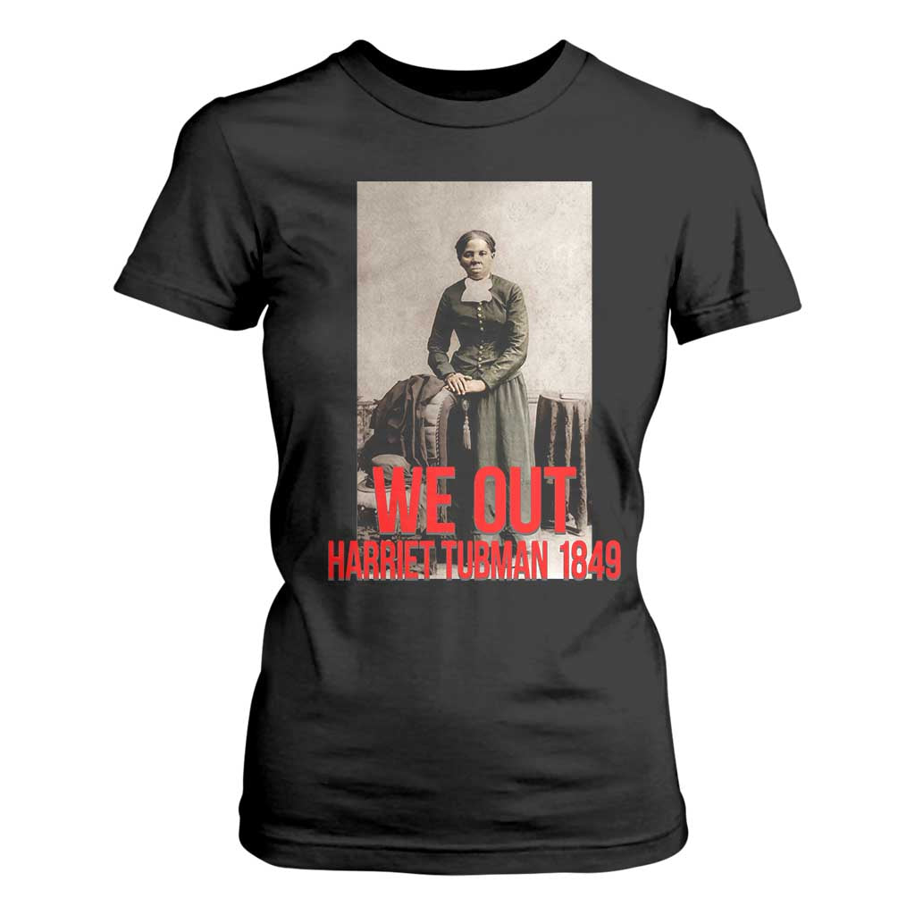 Harriet Tubman Quote T Shirt For Women Black Woman History TS14 Black Print Your Wear