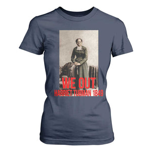 Harriet Tubman Quote T Shirt For Women Black Woman History TS14 Navy Print Your Wear