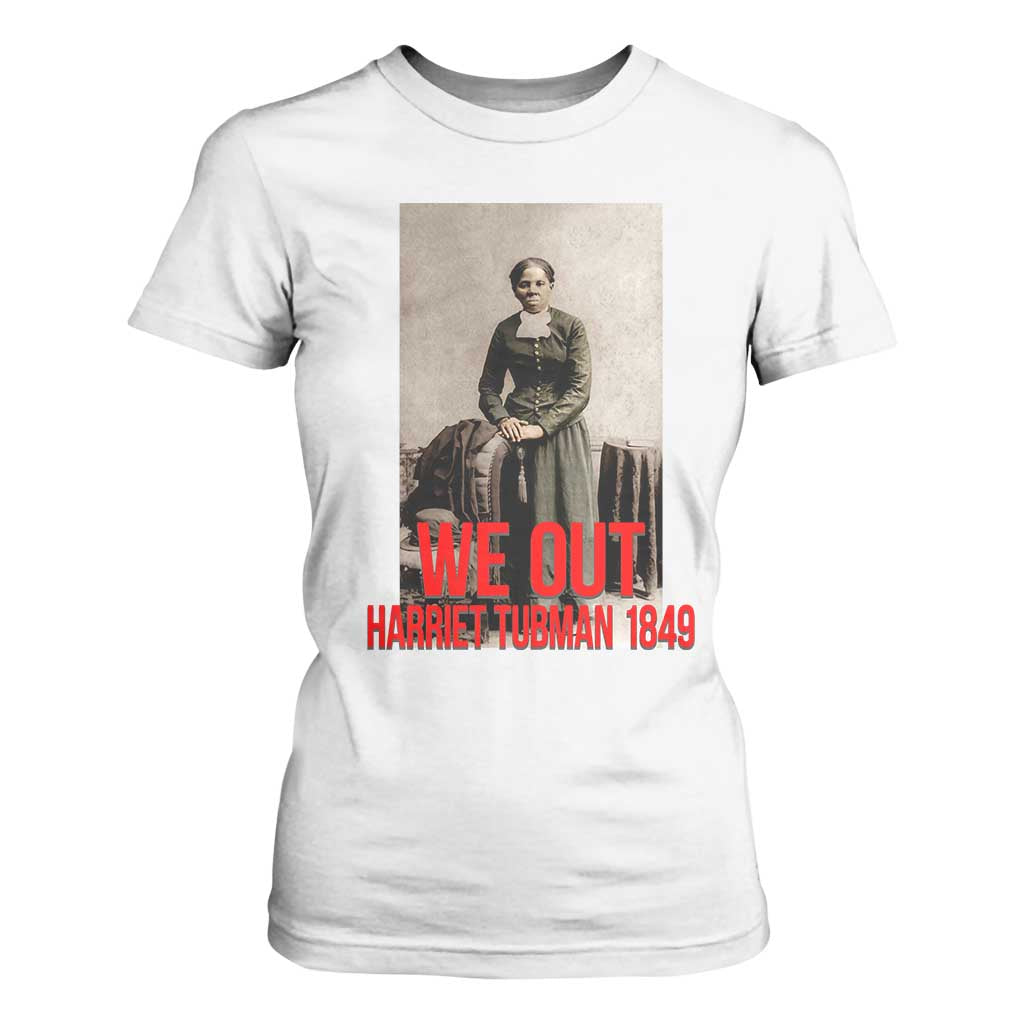 Harriet Tubman Quote T Shirt For Women Black Woman History TS14 White Print Your Wear