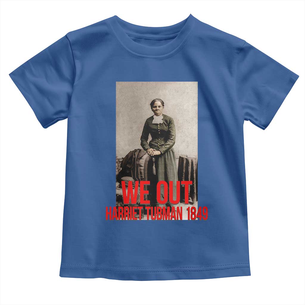 Harriet Tubman Quote Toddler T Shirt Black Woman History TS14 Royal Blue Print Your Wear