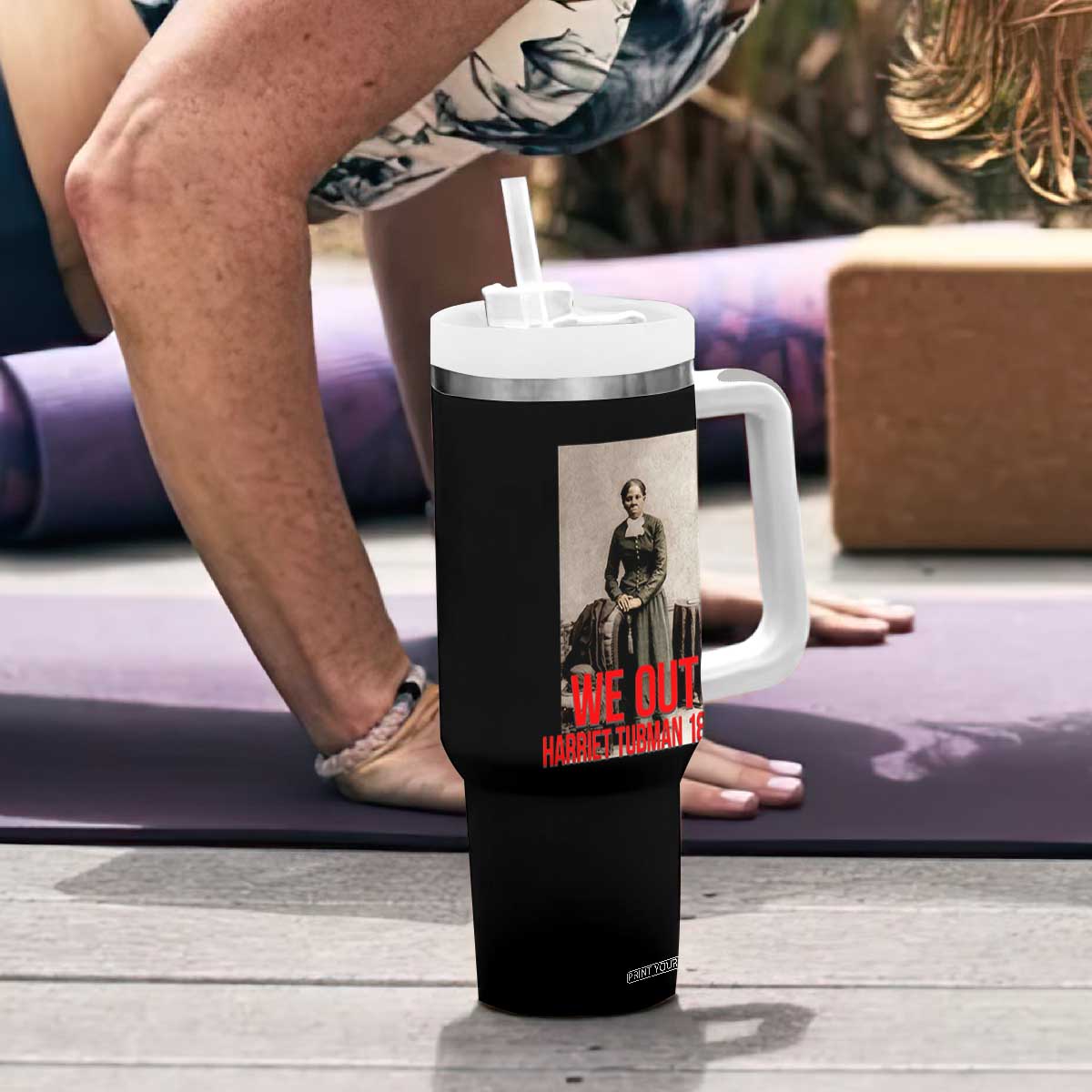 Harriet Tubman Quote Tumbler With Handle Black Woman History TS14 Print Your Wear