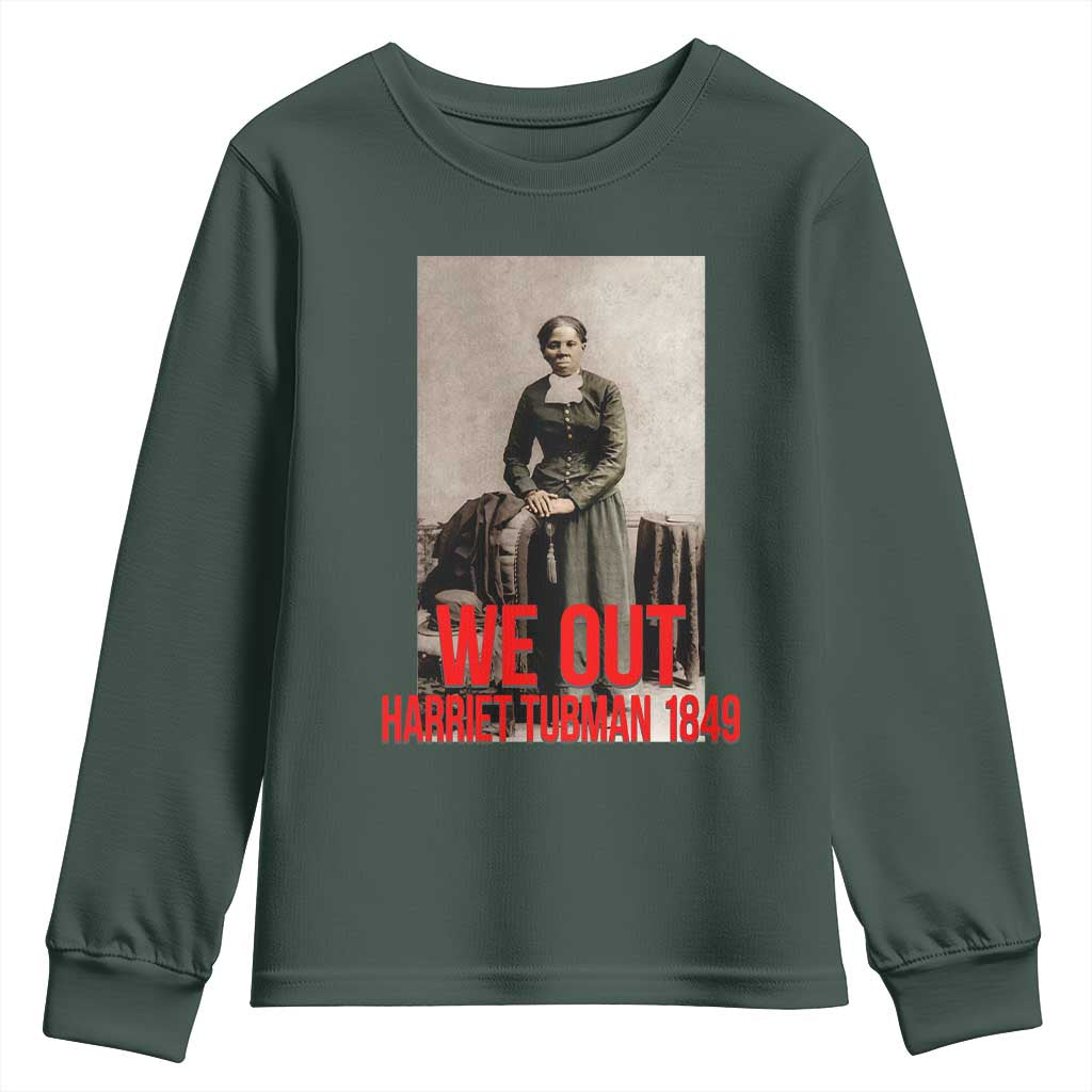 Harriet Tubman Quote Youth Sweatshirt Black Woman History TS14 Dark Forest Green Print Your Wear