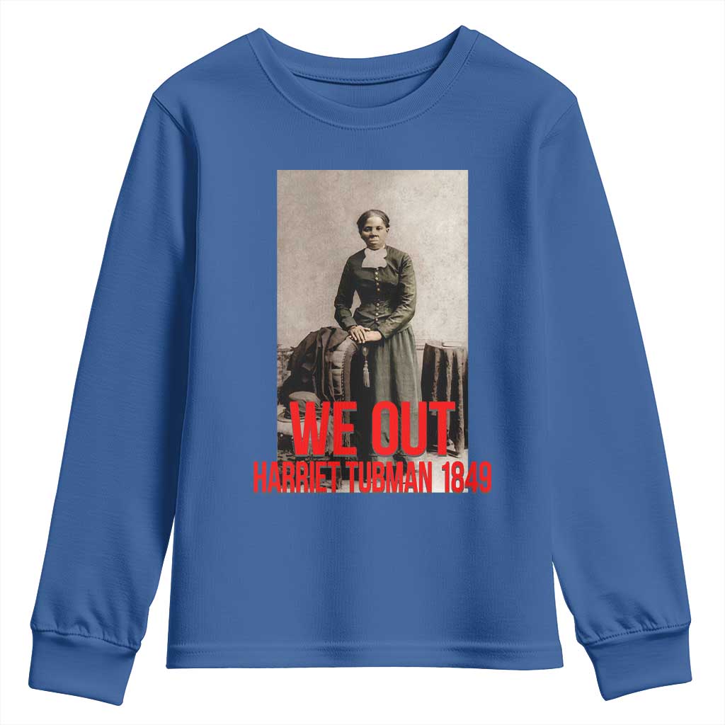 Harriet Tubman Quote Youth Sweatshirt Black Woman History TS14 Royal Blue Print Your Wear