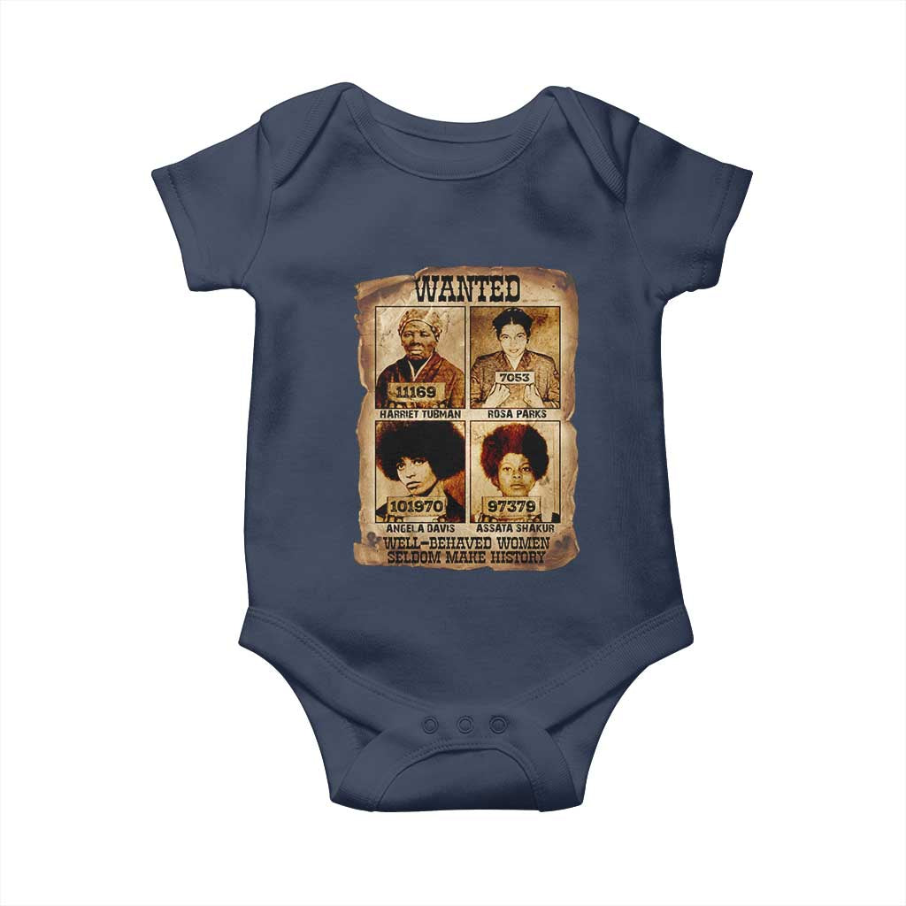 Black Woman History Baby Onesie Well Behaved Women Seldom Make History TS14 Navy Print Your Wear