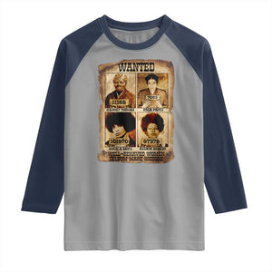 Black Woman History Raglan Shirt Well Behaved Women Seldom Make History TS14 Sport Gray Navy Print Your Wear