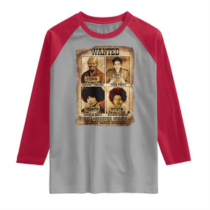 Black Woman History Raglan Shirt Well Behaved Women Seldom Make History TS14 Sport Gray Red Print Your Wear