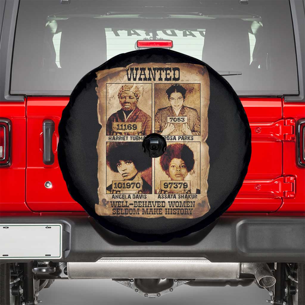 Black Woman History Spare Tire Cover Well Behaved Women Seldom Make History TS14 Black Print Your Wear