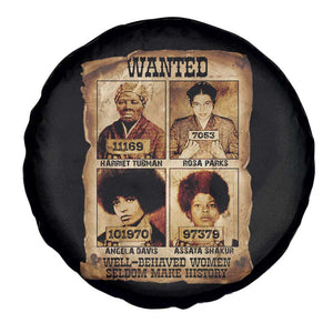 Black Woman History Spare Tire Cover Well Behaved Women Seldom Make History TS14 Print Your Wear