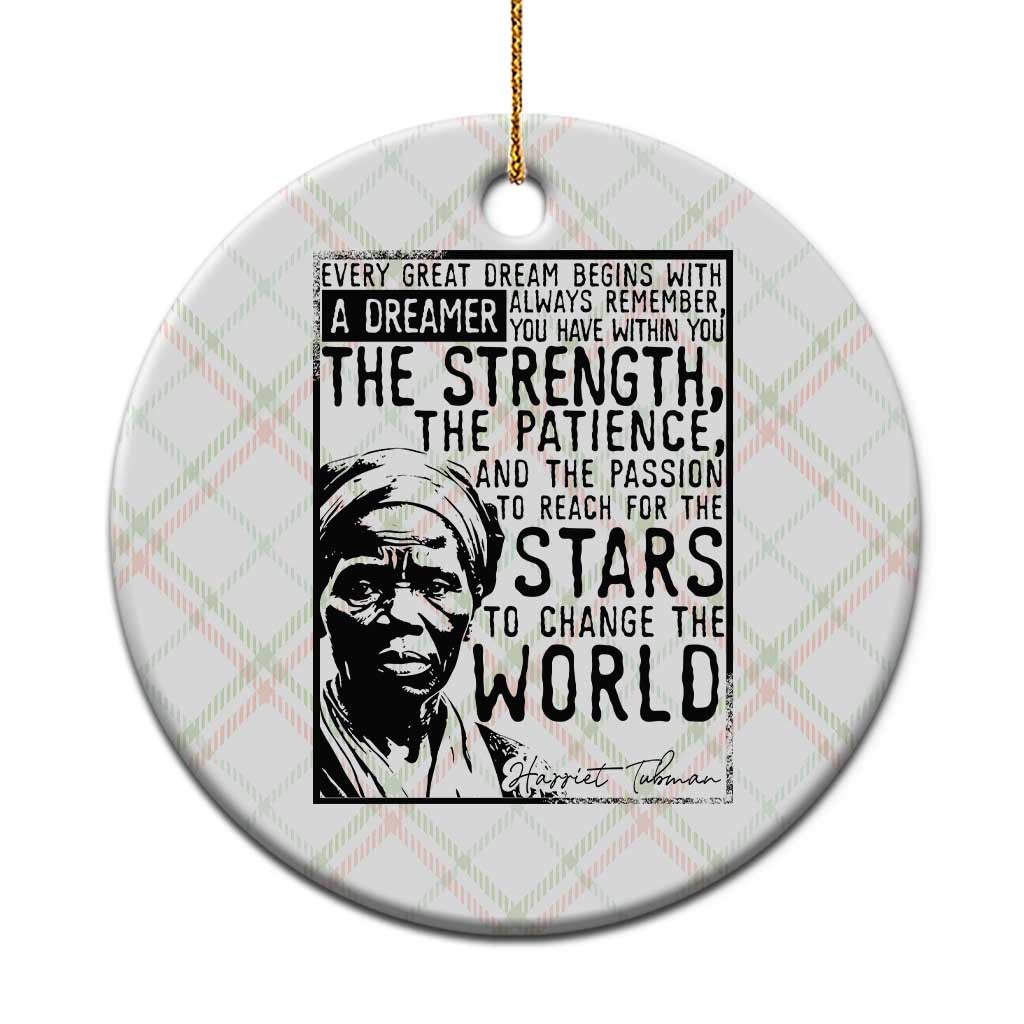 Harriet Tubman Quote Ceramic Ornament Black Woman History Activist TS14 1pc Christmas Plaid Print Your Wear