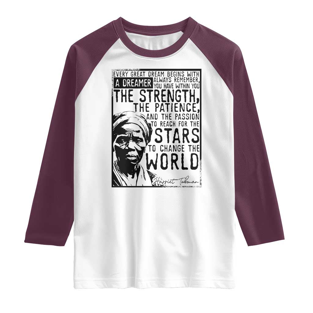 Harriet Tubman Quote Raglan Shirt Black Woman History Activist TS14 White Maroon Print Your Wear