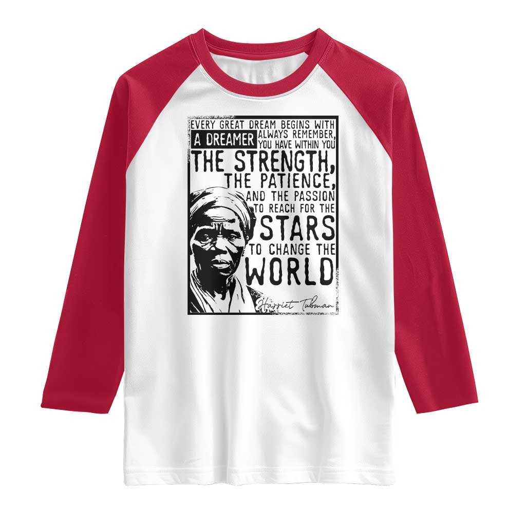 Harriet Tubman Quote Raglan Shirt Black Woman History Activist TS14 White Red Print Your Wear
