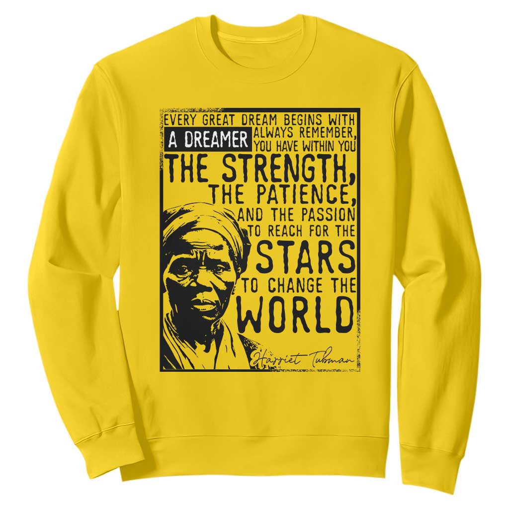 Harriet Tubman Quote Sweatshirt Black Woman History Activist TS14 Daisy Print Your Wear