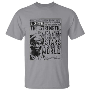 Harriet Tubman Quote T Shirt Black Woman History Activist TS14 Sport Gray Print Your Wear