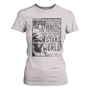 Harriet Tubman Quote T Shirt For Women Black Woman History Activist TS14 Ice Gray Print Your Wear