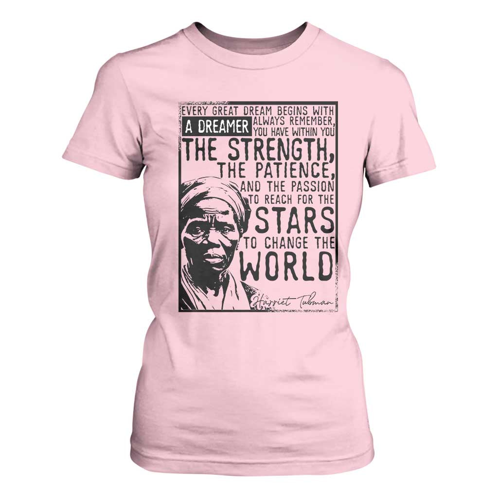 Harriet Tubman Quote T Shirt For Women Black Woman History Activist TS14 Light Pink Print Your Wear