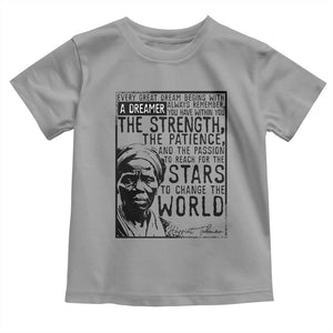 Harriet Tubman Quote Toddler T Shirt Black Woman History Activist TS14 Sport Gray Print Your Wear