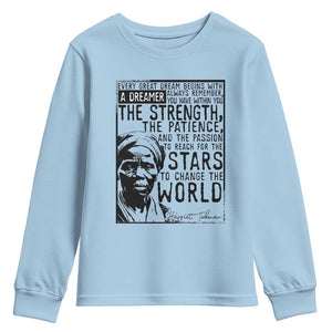 Harriet Tubman Quote Youth Sweatshirt Black Woman History Activist TS14 Light Blue Print Your Wear