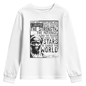 Harriet Tubman Quote Youth Sweatshirt Black Woman History Activist TS14 White Print Your Wear