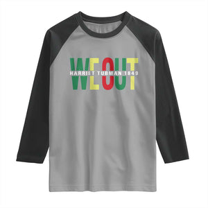 Harriet Tubman Quote Raglan Shirt Black Woman American History Activist TS14 Sport Gray Black Print Your Wear