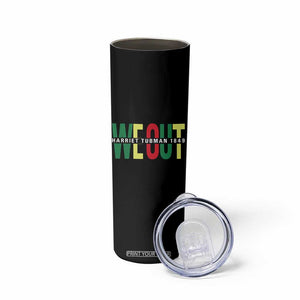 Harriet Tubman Quote Skinny Tumbler Black Woman American History Activist TS14 Print Your Wear