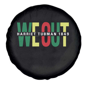 Harriet Tubman Quote Spare Tire Cover Black Woman American History Activist TS14 Print Your Wear