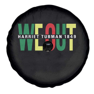 Harriet Tubman Quote Spare Tire Cover Black Woman American History Activist TS14 Print Your Wear