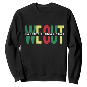 Harriet Tubman Quote Sweatshirt Black Woman American History Activist TS14 Black Print Your Wear