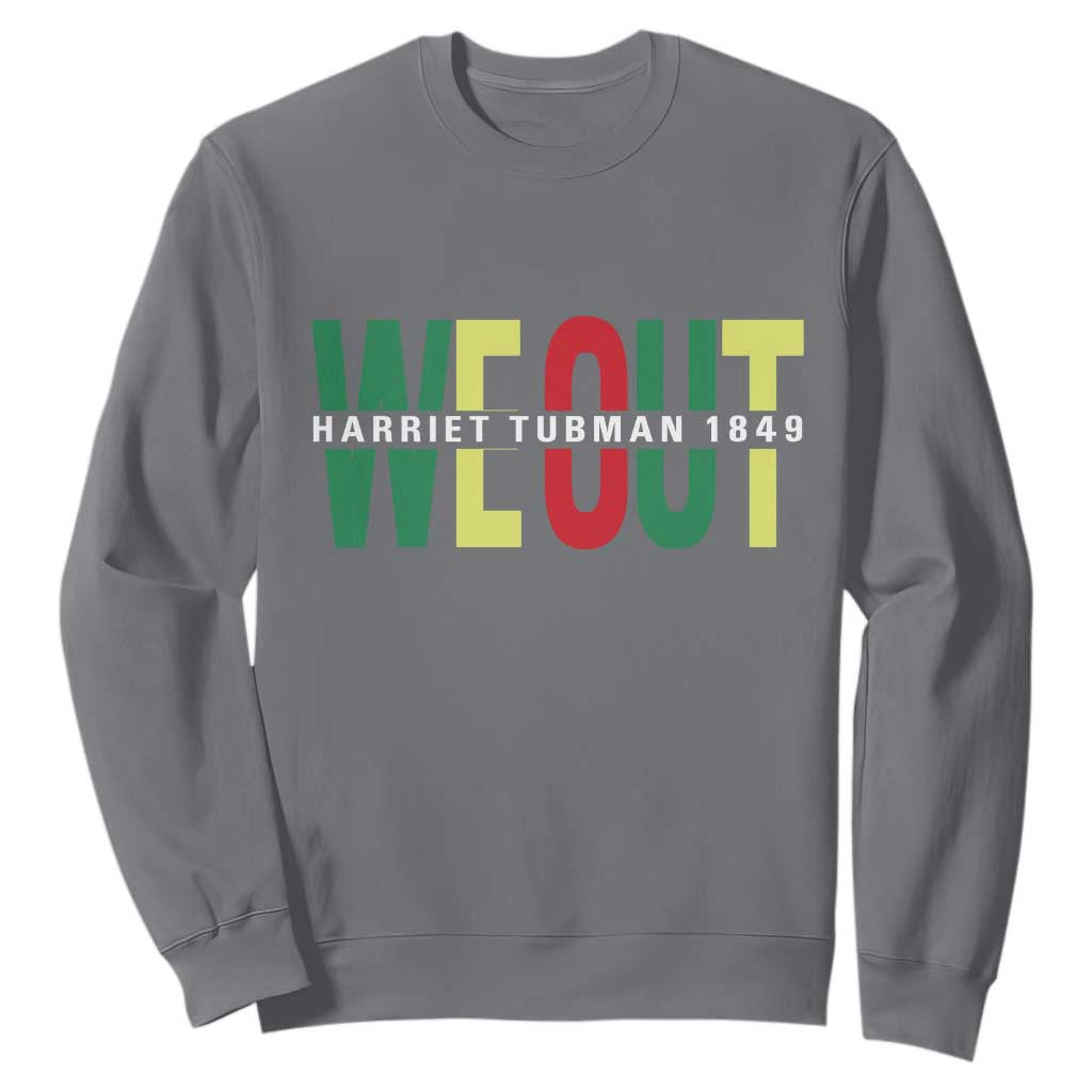 Harriet Tubman Quote Sweatshirt Black Woman American History Activist TS14 Charcoal Print Your Wear