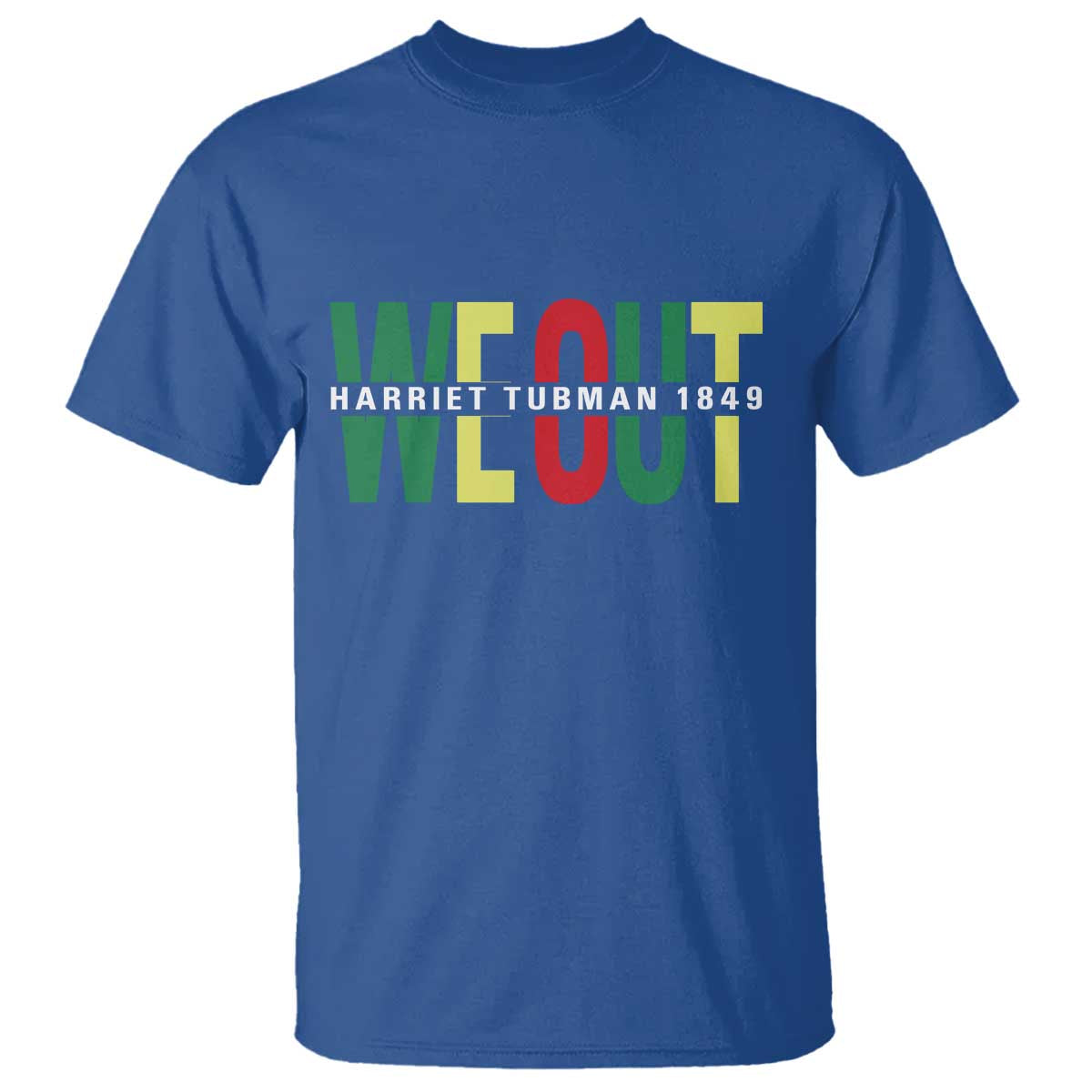 Harriet Tubman Quote T Shirt Black Woman American History Activist TS14 Royal Blue Print Your Wear