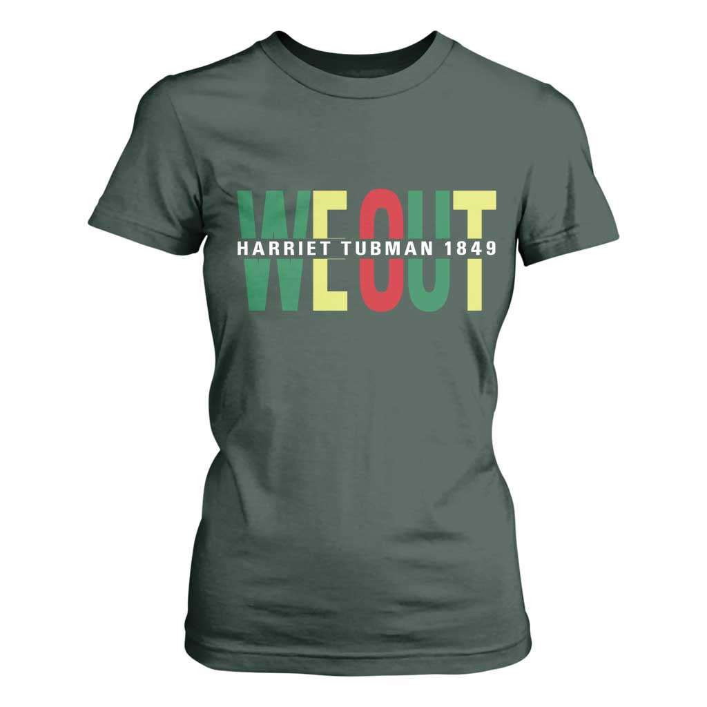Harriet Tubman Quote T Shirt For Women Black Woman American History Activist TS14 Dark Forest Green Print Your Wear