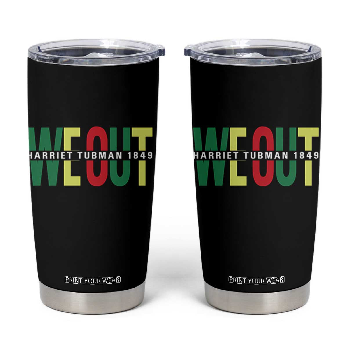 Harriet Tubman Quote Tumbler Cup Black Woman American History Activist TS14 Black Print Your Wear