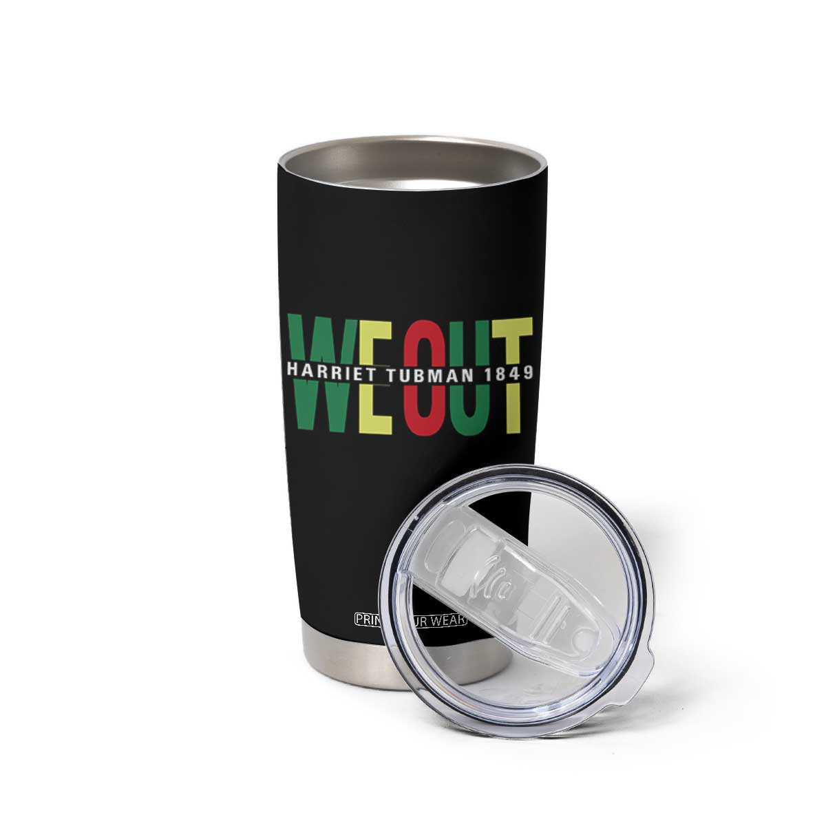 Harriet Tubman Quote Tumbler Cup Black Woman American History Activist TS14 Print Your Wear