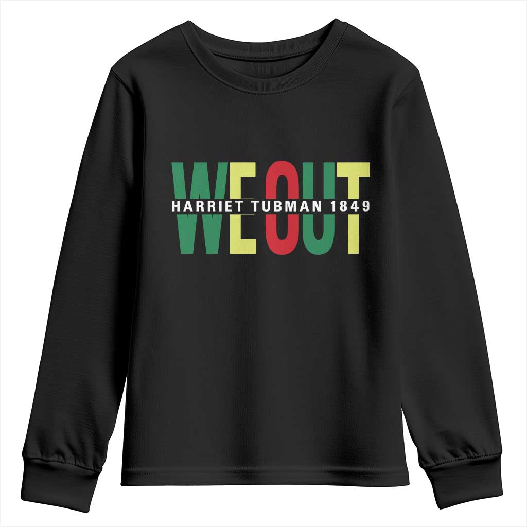 Harriet Tubman Quote Youth Sweatshirt Black Woman American History Activist TS14 Black Print Your Wear